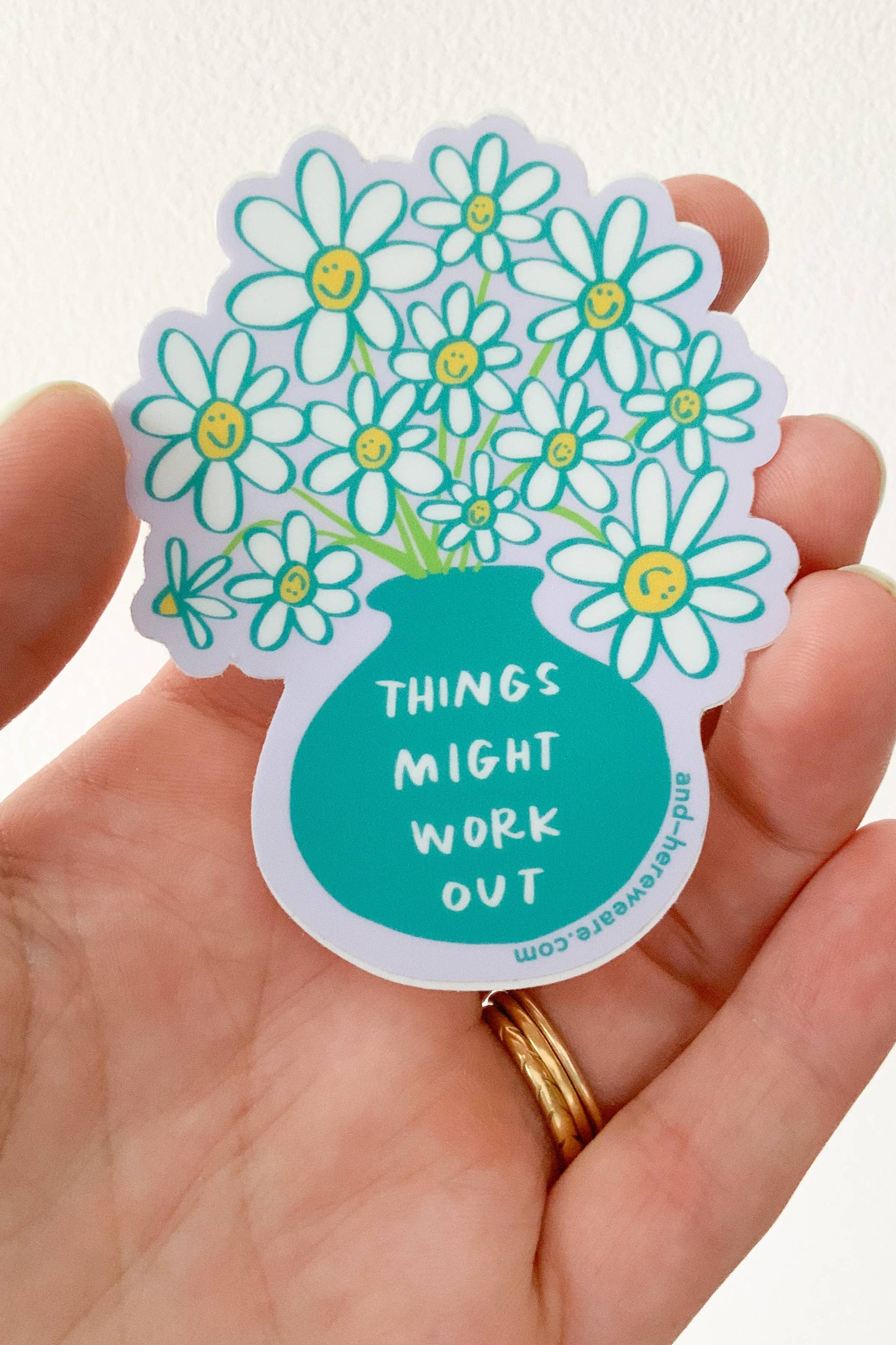 Things Might Work Out Flowers Vinyl Sticker