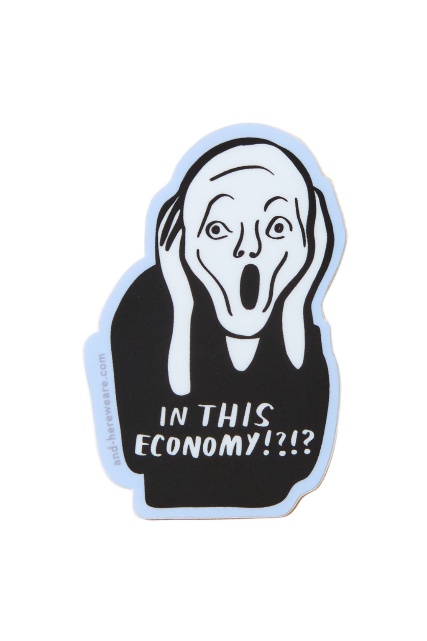 In This Economy? Vinyl Sticker